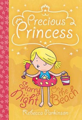 Precious Princess - On the Beach and Starry Night - Parkinson, Rebecca