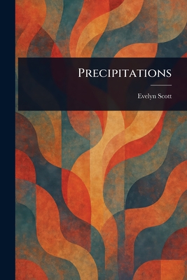 Precipitations - Scott, Evelyn