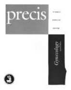 Precis: Gynecology: An Update in Obstetrics and Gynecology. - Acog, and American College of Obstetricians and Gy