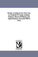 Precise Leveling in New York City, by Frederick W. Koop, Assistant Engineer, Board of Estimate and Apportionment. Executed 1909 to 1914.