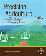 Precision Agriculture: Evolution, Insights and Emerging Trends
