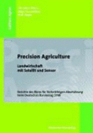 Precision Agriculture. Landwirtschaft Mit Satellit Und Sensor