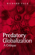 Predatory Globalization: An Introduction to Interpretative Sociology