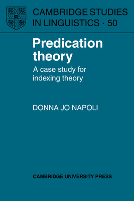 Predication Theory: A Case Study for Indexing Theory - Napoli, Donna Jo