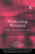 Predicting Religion: Christian, Secular and Alternative Futures