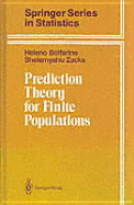Prediction Theory for Finite Populations - Bolfarine, Heleno