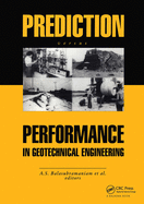 Prediction Versus Performance in Geotechnical Engineering: Proceedings of the Symposium, Bangkok, 30 Nov.-4 Dec.1992