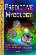 Predictive Mycology
