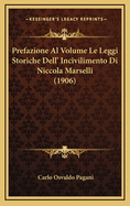 Prefazione Al Volume Le Leggi Storiche Dell' Incivilimento Di Niccola Marselli (1906)