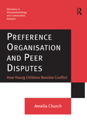 Preference Organisation and Peer Disputes: How Young Children Resolve Conflict