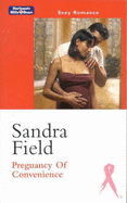 Pregnancy of Convenience - Field, Sandra