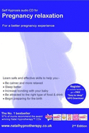 Pregnancy Relaxation: A Self Hypnosis CD Programme