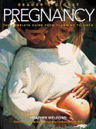 Pregnancy: The Complete Guide from Planning to Birth