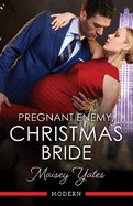 Pregnant Enemy, Christmas Bride