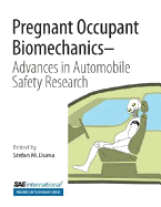 Pregnant Occupant Biomechanics: Advances in Automobile Safety Research