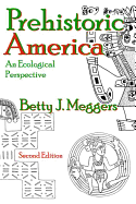 Prehistoric America: An Ecological Perspective