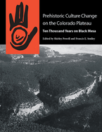 Prehistoric Culture Change on the Colorado Plateau: Ten Thousand Years on Black Mesa