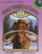 Prehistoric Pals: Woolly Mammoth in Trouble - Bentley, Dawn