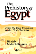 Prehistory Egypt - Midant-Reynes, and Leclant, and Shaw