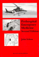 Prehospital Emergency Medicine: Challenges and Options in Emergency Services, 2nd Edition