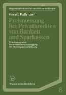 Preismessung Bei Privatkrediten Von Banken Und Sparkassen: Eine Analyse Unter Besonderer Berucksichtigung Der Preisangabenverordnung