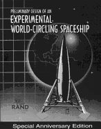 Preliminary Design of an Experimental World-Circling Spaceship