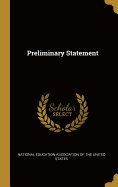 Preliminary Statement