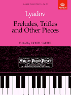 Preludes, Trifles and Other Pieces: Easier Piano Pieces 72