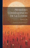 Premires consquences de la guerre: Transformation mentale des peuples ..