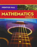 Prentice Hall Math Course 3 Student Edition