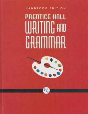 Prentice Hall Writing and Grammar Handbook Grade 8 2008c - 