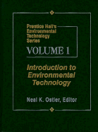 Prentice Hall's Environmental Technology Series, Vol I: Introduction to Environmental Technology