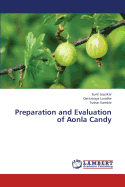 Preparation and Evaluation of Aonla Candy