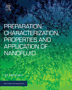 Preparation, Characterization, Properties, and Application of Nanofluid