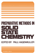 Preparative methods in solid state chemistry