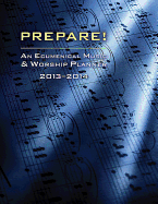 Prepare! 2013-2014: An Ecumenical Music & Worship Planner