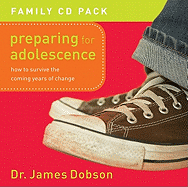 Preparing for Adolescence CD Pack: How to Survive the Coming Years of Change