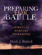 Preparing for Battle: A Spiritual Warfare Workbook