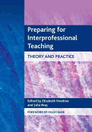 Preparing for Interprofessional Teaching: Pt. A, Sbas and Emqs - Mock Papers with Comprehensive Answers
