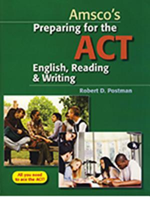 Preparing for the ACT English, Reading & Writing - Postman, Robert, Dr.