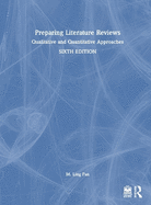 Preparing Literature Reviews: Qualitative and Quantitative Approaches