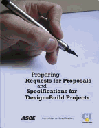 Preparing Requests for Proposals and Specifications for Design-Build Projects - Committee on Specifications