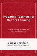 Preparing Teachers for Deeper Learning