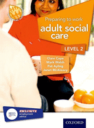 Preparing to Work in Adult Social Care Level 2