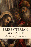 Presbyterian Worship