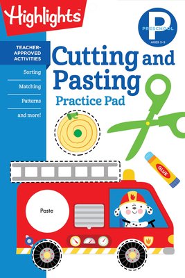 Preschool Cutting and Pasting: Scissor Skills Activity Book for Preschoolers to Practice Cutting Paper, Sort, Match, Find Patterns and More - Highlights Learning (Creator)