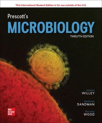 Prescott's Microbiology ISE - Willey, Joanne, and Sandman, Kathleen, and Wood, Dorothy