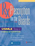 Prescription for the Boards, USMLE Step 2