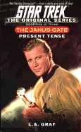 Present Tense: Janus Gate Book One