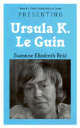 Presenting Ursula Le Guin - Reid, Suzanne Elizabeth